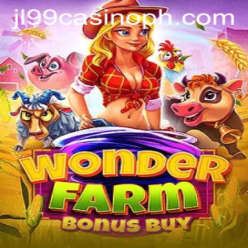 Discover the Excitement of WonderFarmBonusBuy at JL99 Casino